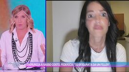 Chirurgia a basso costo, Federica: "Io sfigurata da un filler" thumbnail