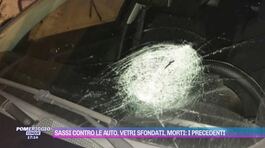 Sassi contro le auto, vetri sfondati, morti: i precedenti thumbnail