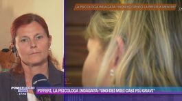 Pifferi, la psicologa indagata: "Uno dei miei casi più gravi" thumbnail