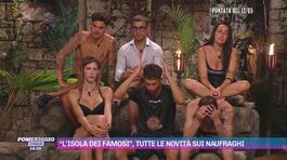 "L'Isola dei Famosi", tutte le novità sui naufraghi thumbnail