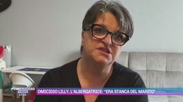 Omicidio Lilly, l'albergatrice: "Era stanca del marito" thumbnail