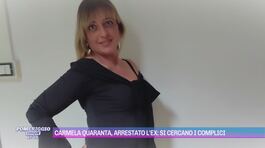 Carmela Quaranta, arrestato l'ex: si cercano i complici thumbnail