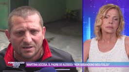 Martina uccisa, il padre di Alessio: "Non abbandono mio figlio" thumbnail
