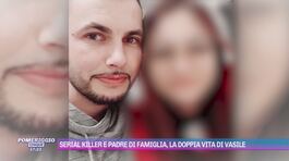 Serial killer e padre di famiglia, la doppia vita di Vasile thumbnail