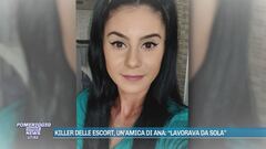 Killer delle escort, un'amica di Ana: "Lavorava da sola"