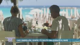 Caro ombrelloni, sempre più salata una giornata al mare thumbnail