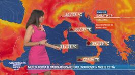 Meteo, torna il caldo africano: bollino rosso in molte città thumbnail