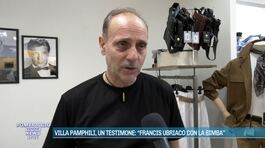 Villa Pamphili, un testimone: "Francis ubriaco con la bimba" thumbnail