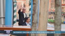 Matrimonio veneziano di Bezos: spesi 50mila euro a ospite thumbnail