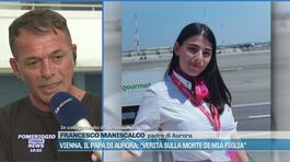 Vienna, il papà di Aurora: "Verità sulla morte di mia figlia" thumbnail
