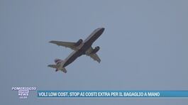Voli low cost, stop ai costi extra per bagaglio a mano thumbnail