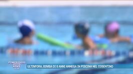 Ultim'ora, bimba di 8 anni annega in piscina nel cosentino thumbnail