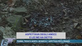 Franka, trovata morta: un'amica l'aspettava per il pranzo thumbnail