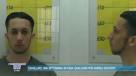 Cavallari, una settimana in fuga: qualcuno può averlo aiutato? thumbnail