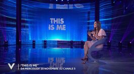 "This is me": da mercoledì 20 novembre su Canale 5 thumbnail