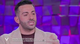 Francesco Cicchella: "Ho ereditato la passione per le imitazioni da mia nonna" thumbnail