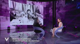 Rosita Celentano: "Io credo davvero nel paradiso" thumbnail