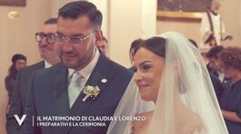 Il matrimonio di Claudia e Lorenzo: i preparativi e la cerimonia thumbnail