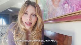 Giovanni e Vittoria, i nipoti di Anna Galiena thumbnail