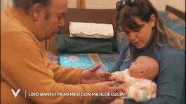 Lino Banfi: "I primi mesi con Matilde Lucia" thumbnail