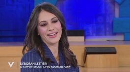 Deborah Lettieri e l'amore per il papà Raffaele thumbnail