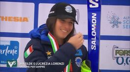 Matilde e Lucrezia Lorenzi, insieme per sempre thumbnail
