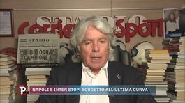 Zazzaroni: "L'ultima giornata di Inter e Napoli dovrebbe giocarsi venerdì" thumbnail