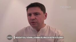 Negoziati sull'Ucraina, la rabbia del braccio destro di Zelensky thumbnail