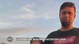 La storia del benzinaio ucciso dai ladri thumbnail