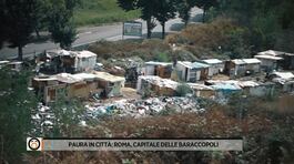 Paura in città: Roma, Capitale delle baraccopoli thumbnail