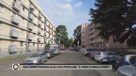 Dal campo nomadi alle case popolari. "E i rom ci minacciano" thumbnail