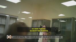 Ladri di salute: "Una visita in 72 ore". Ma le liste sono chiuse thumbnail