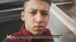 Invasione: Milano, il terrorista islamico fa l'educatore thumbnail