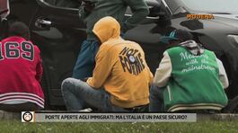Porte aperte agli immigrati: ma l'Italia è un paese sicuro? thumbnail