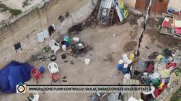 Immigrazione fuori controllo: Sicilia, baraccopoli e soldi buttati thumbnail