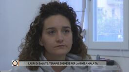 Ladri di salute: terapia sospesa per la bimba malata thumbnail