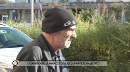 Ladri di case: le minacce dell'occupante ex galeotto thumbnail