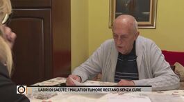 Ladri di salute: i malati di tumore restano senza cure thumbnail
