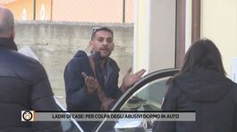 Ladri di case: per colpa degli abusivi dormo in auto thumbnail