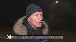 Ladri di case: "Gli occupanti mi hanno rubato già 15mila euro" thumbnail