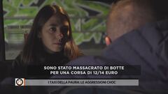 I taxi della paura: le aggressioni choc