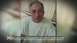 Ladri di case: chiede l'affitto e l'inquilino lo manda all'ospedale thumbnail