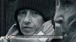 Ladri di case: non paga da un anno e mezzo e non se ne va thumbnail