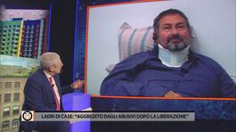 Ladri di case: "Aggredito dagli abusivi dopo la liberazione" thumbnail
