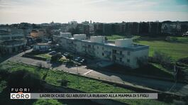 Ladri di case: gli abusivi la rubano alla mamma di 5 figli thumbnail