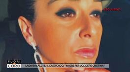 Ladri di salute, il caso choc: "48 ore per uccidere Cristina" thumbnail