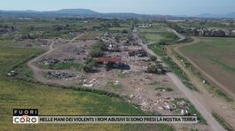 Nelle mani dei violenti: i rom abusivi si sono presi la nostra terra thumbnail