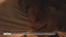 Non siamo sicuri: la mafia nigeriana che comanda a casa nostra thumbnail
