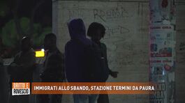 Immigrati allo sbando, stazione Termini da paura thumbnail