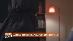 Ancona, donna schiavizzata in nome dell'Islam